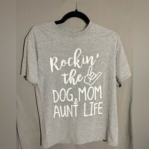 Gray “Dog Mom & Aunt Life” Graphic T-Shirt